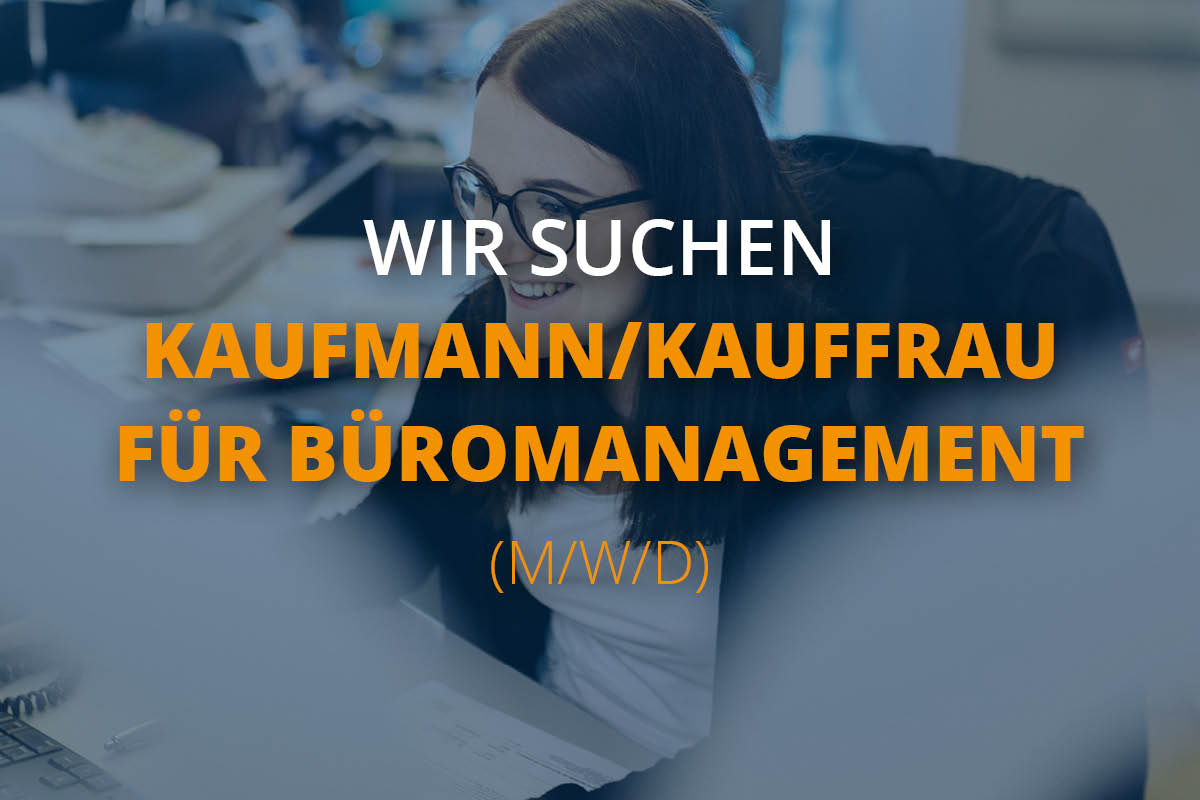Kaufmann für Büromanagement (m/w/d) Kaufmann für Büromanagement (m/w/d)